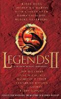 Legends 2: Eleven New Works by the Masters of Modern Fantasy