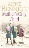 Mother’s Only Child