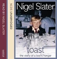 Toast: The Story of a Boy’s Hunger
