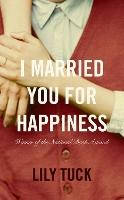 I Married You For Happiness