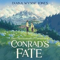Conrad’s Fate (The Chrestomanci Series, Book 6)