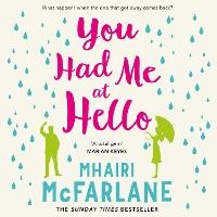 You Had Me At Hello
