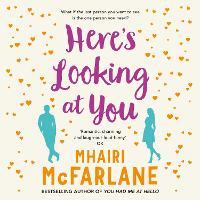 Here’s Looking At You