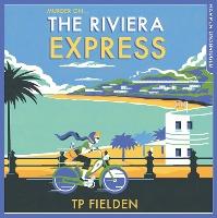 The Riviera Express (A Miss Dimont Mystery, Book 1)