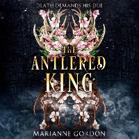 The Antlered King (The Raven’s Trade, Book 2)