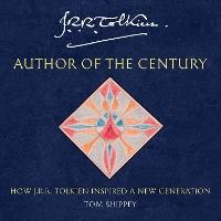 J. R. R. Tolkien: Author of the Century