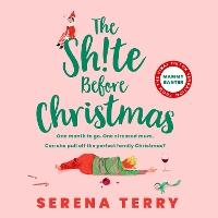 The Sh!te Before Christmas (Mammy Banter, Book 2)