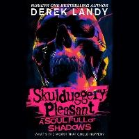 Skulduggery Pleasant (18) – A Soul Full of Shadows