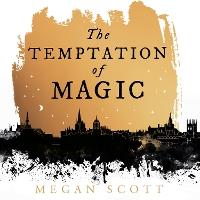 The Temptation of Magic (Empyreal Trilogy, Book 1)