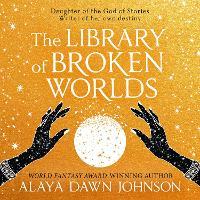 The Library of Broken Worlds