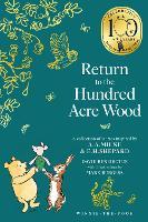 Winnie-the-Pooh: Return to the Hundred Acre Wood (Winnie-the-Pooh – Classics 100th Anniversary)