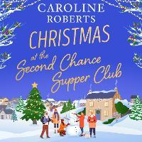 Christmas at The Second Chance Supper Club (The Second Chance Supper Club, Book 2)