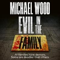 Evil in the Family (Dr Olivia Winter, Book 3)