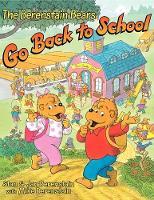 The Berenstain Bears Go Back to School