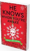 He Knows When You’re Awake: A Naughty or Nice Novel