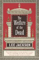 The Welfare Of The Dead: (Inspector Webb 2)