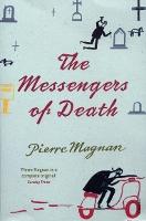 The Messengers of Death