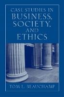 Case Studies in Business, Society, and Ethics