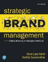 Strategic Brand Management: Building, Measuring, and Managing Brand Equity