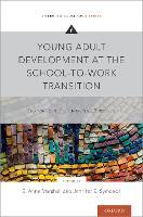 Young Adult Development at the School-to-Work Transition: International Pathways and Processes