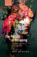 The Politics of Becoming: Anonymity and Democracy in the Digital Age