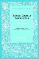 Mi y'maleil: No. 1 of Three Israeli Folksongs