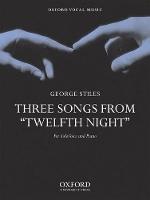 Three Songs from 'Twelfth Night': Voice and Piano Version