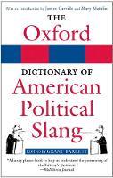 The Oxford Dictionary of American Political Slang