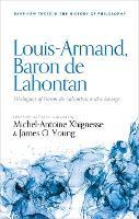 Louis-Armand, Baron de Lahontan: Dialogues of Baron de Lahontan and a Savage