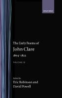 The Early Poems of John Clare 1804-1822: Volume II
