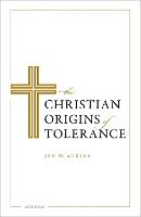 The Christian Origins of Tolerance
