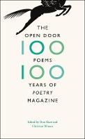 The Open Door: One Hundred Poems, One Hundred Years of "Poetry" Magazine