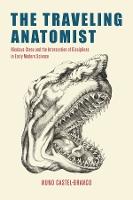 The Traveling Anatomist: Nicolaus Steno and the Intersection of Disciplines in Early Modern Science