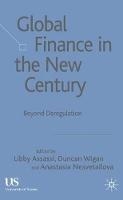 Global Finance in the New Century: Beyond Deregulation