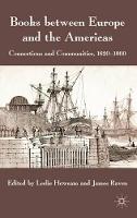 Books between Europe and the Americas: Connections and Communities, 1620-1860