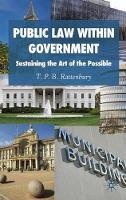Public Law within Government: Sustaining the Art of the Possible