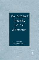 The Political Economy of U.S. Militarism