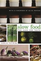 Slow Food: The Case for Taste