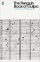The Penguin Book of Oulipo: Queneau, Perec, Calvino and the Adventure of Form