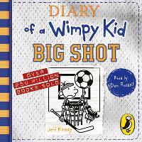 Diary of a Wimpy Kid: Big Shot: (Book 16)