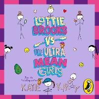 Lottie Brooks vs The Ultra Mean Girls