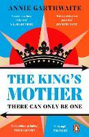 The King’s Mother: Four mothers fight for their sons as the Wars of the Roses rage
