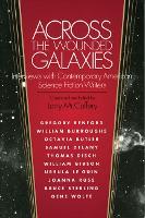 Across the Wounded Galaxies: Interviews with Contemporary American Science Fiction Writers