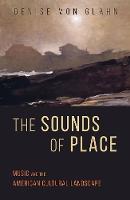 The Sounds of Place: Music and the American Cultural Landscape