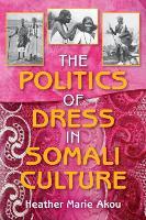 The Politics of Dress in Somali Culture