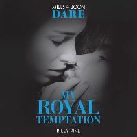 My Royal Temptation (Arrogant Heirs, Book 1)