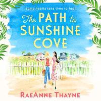 The Path To Sunshine Cove