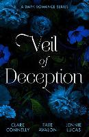 Veil Of Deception: A Dark Romance Series: Their Impossible Desert Match / Fast Deal / Penniless and Secretly Pregnant