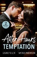 After-Hours Temptation: Billion-Dollar Baby Clause / Enemies Until After Hours (Enemy Tycoons) (Mills & Boon Modern)