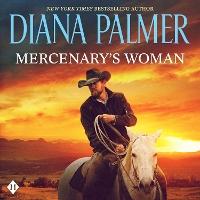 Mercenary's Woman (Soldiers of Fortune, Book 1)